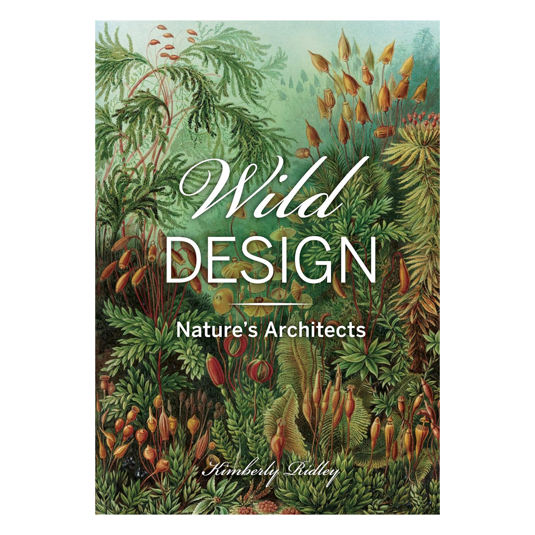 Wild Design - Nature's Architects